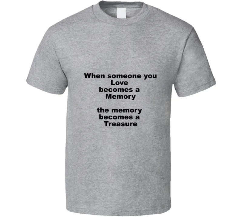 Memory  T Shirts