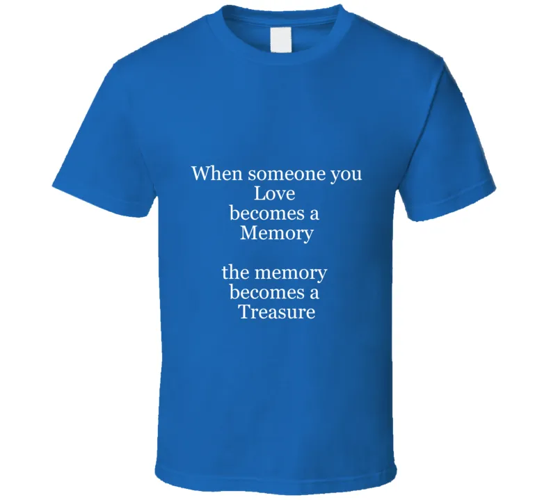 Memory  T Shirts