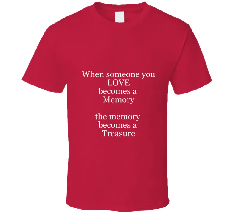 Memory  T Shirts