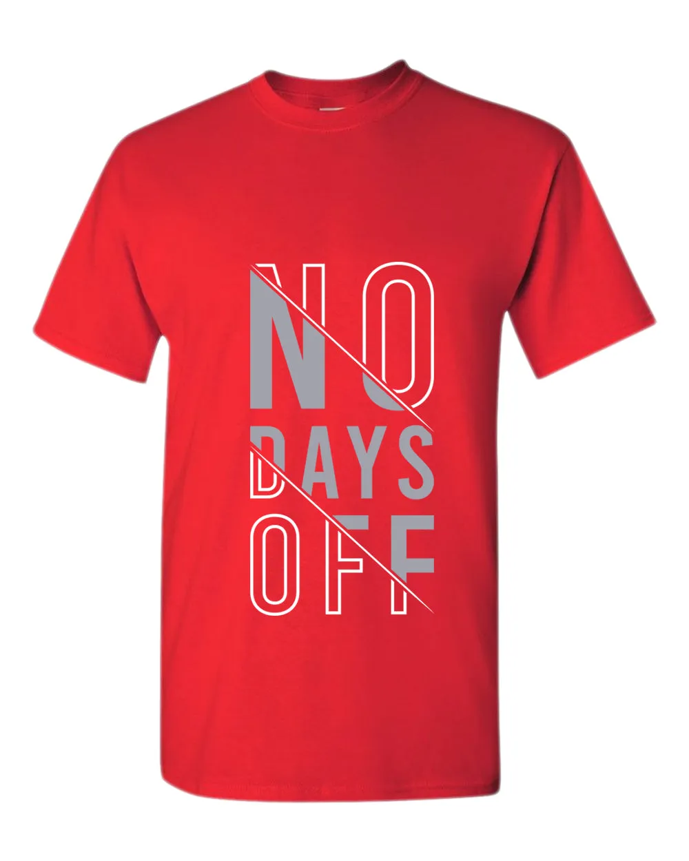 No days off t-shirt, motivational t-shirt, inspirational tees, casual tees