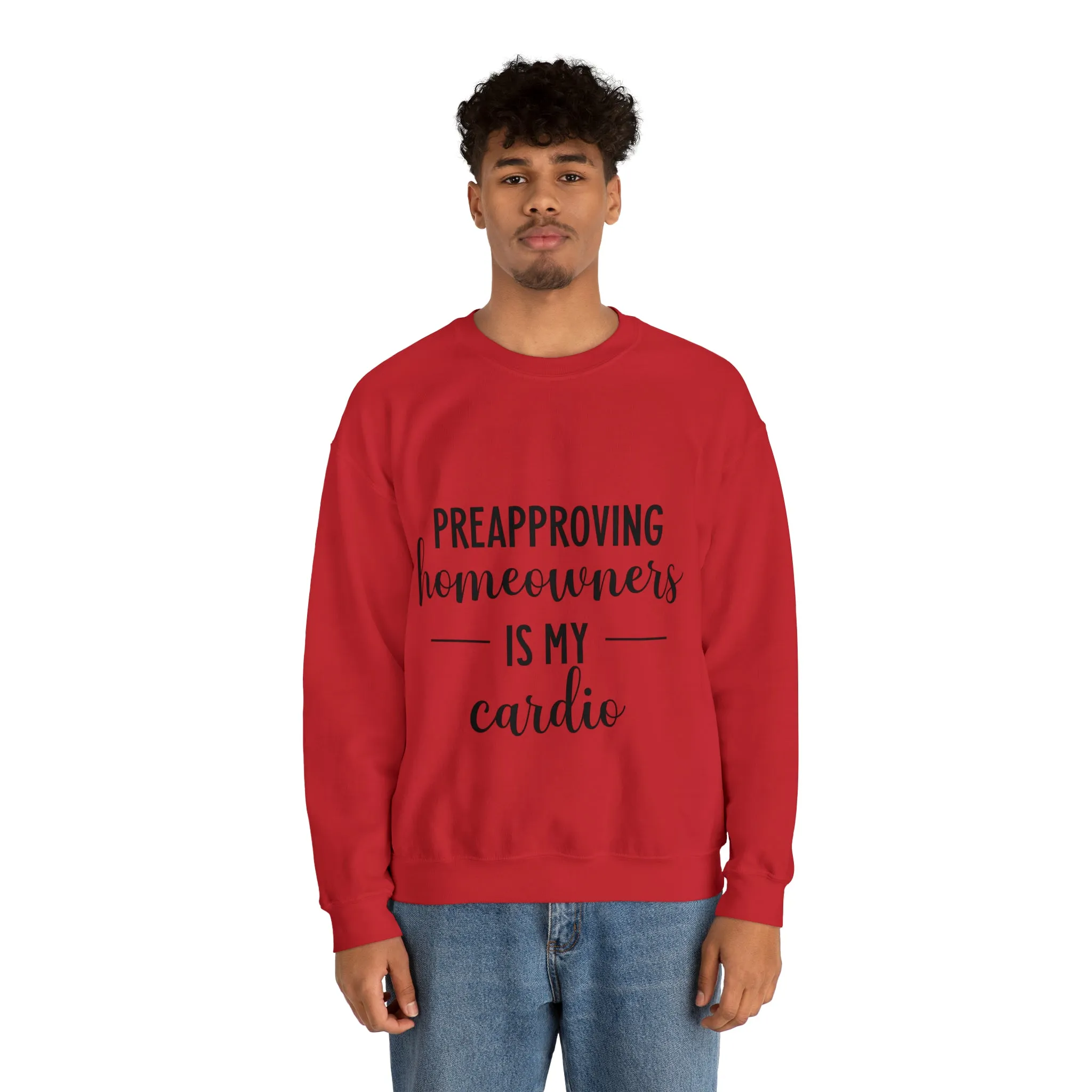 Preapproving Homeowners Sweatshirt