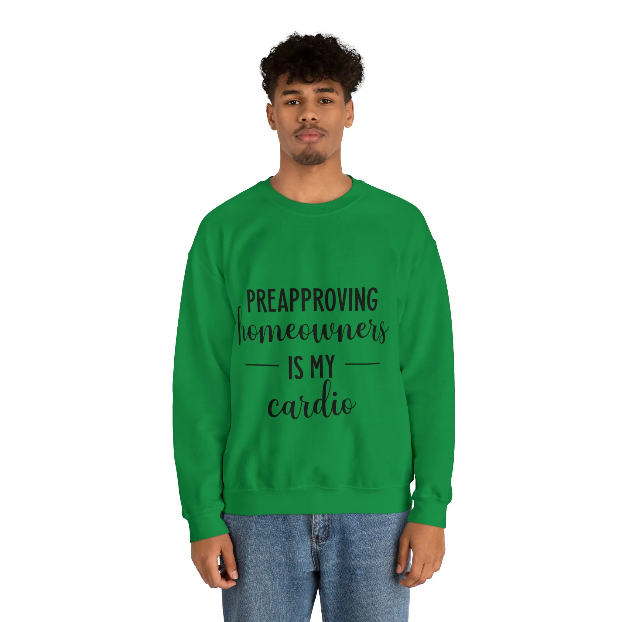 Preapproving Homeowners Sweatshirt