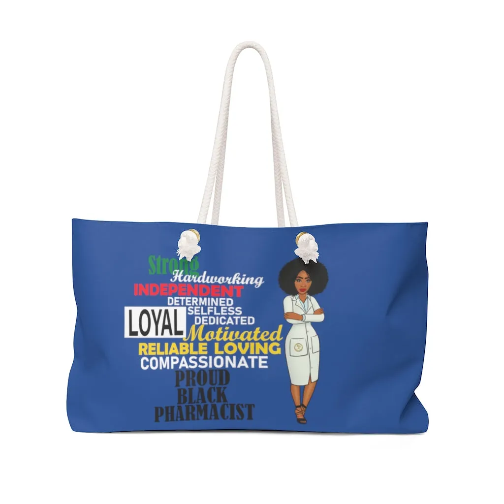 "Proud Black Pharmacist" Weekender Bag