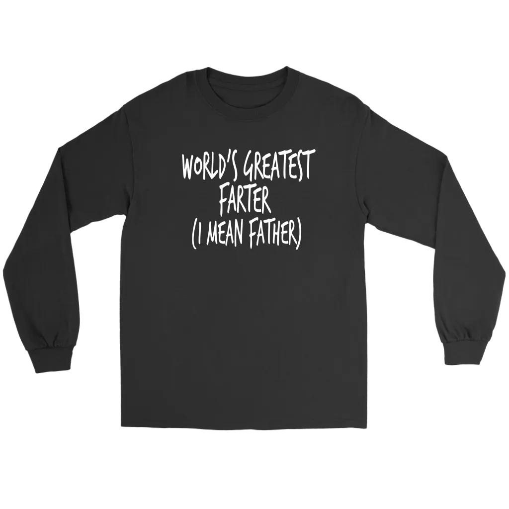 "World's Greatest Farter (I Mean Father) - Shirts and Hoodies