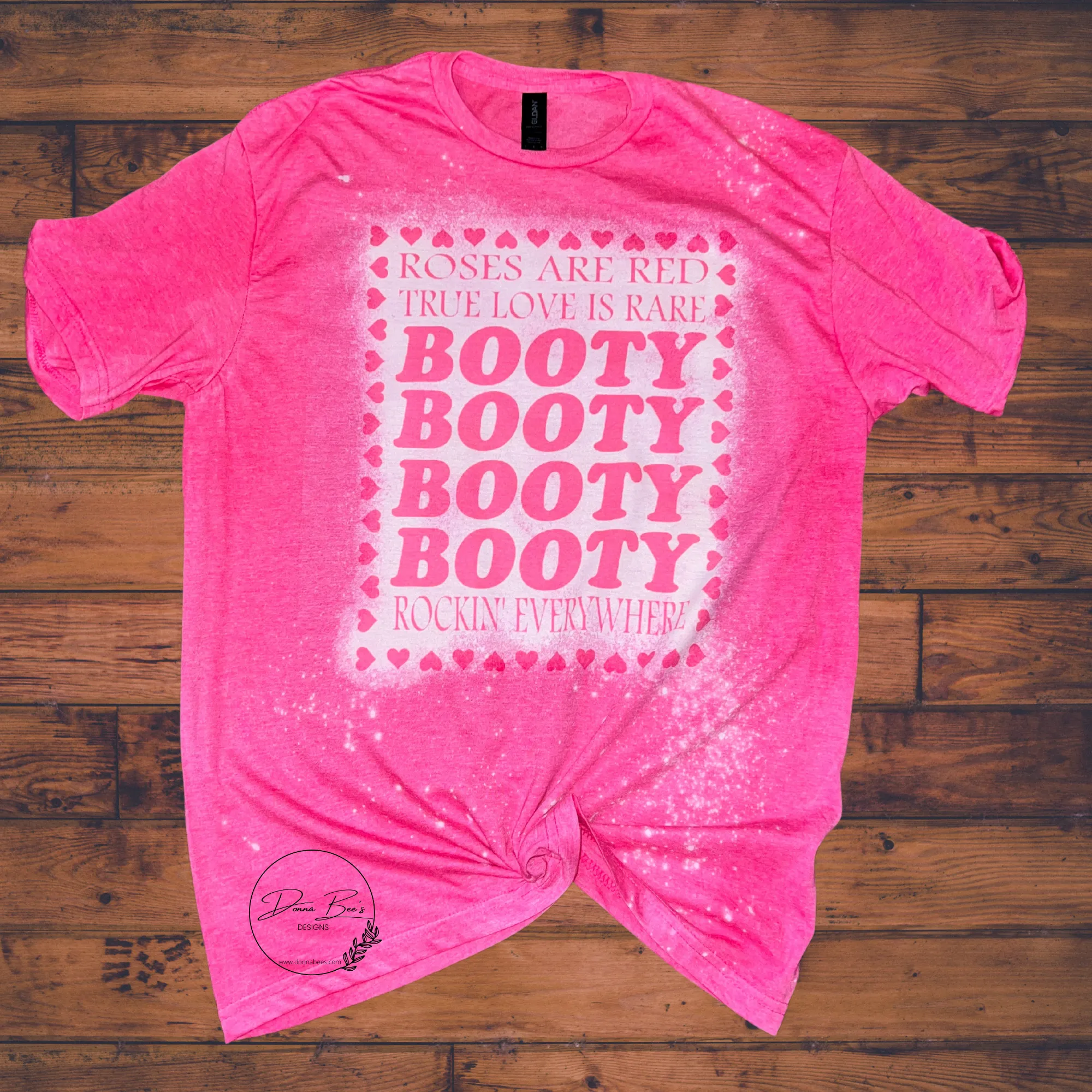 Roses are Red Love is Rare | Booty Booty Booty Tee | Valentines T-Shirt