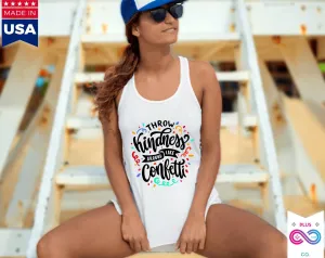 Throw Kindness Around Like Confetti Racerback, Happy Holidays, Spread the Kindness, Be Kind, Kindness Shirts, Teacher Be Kind