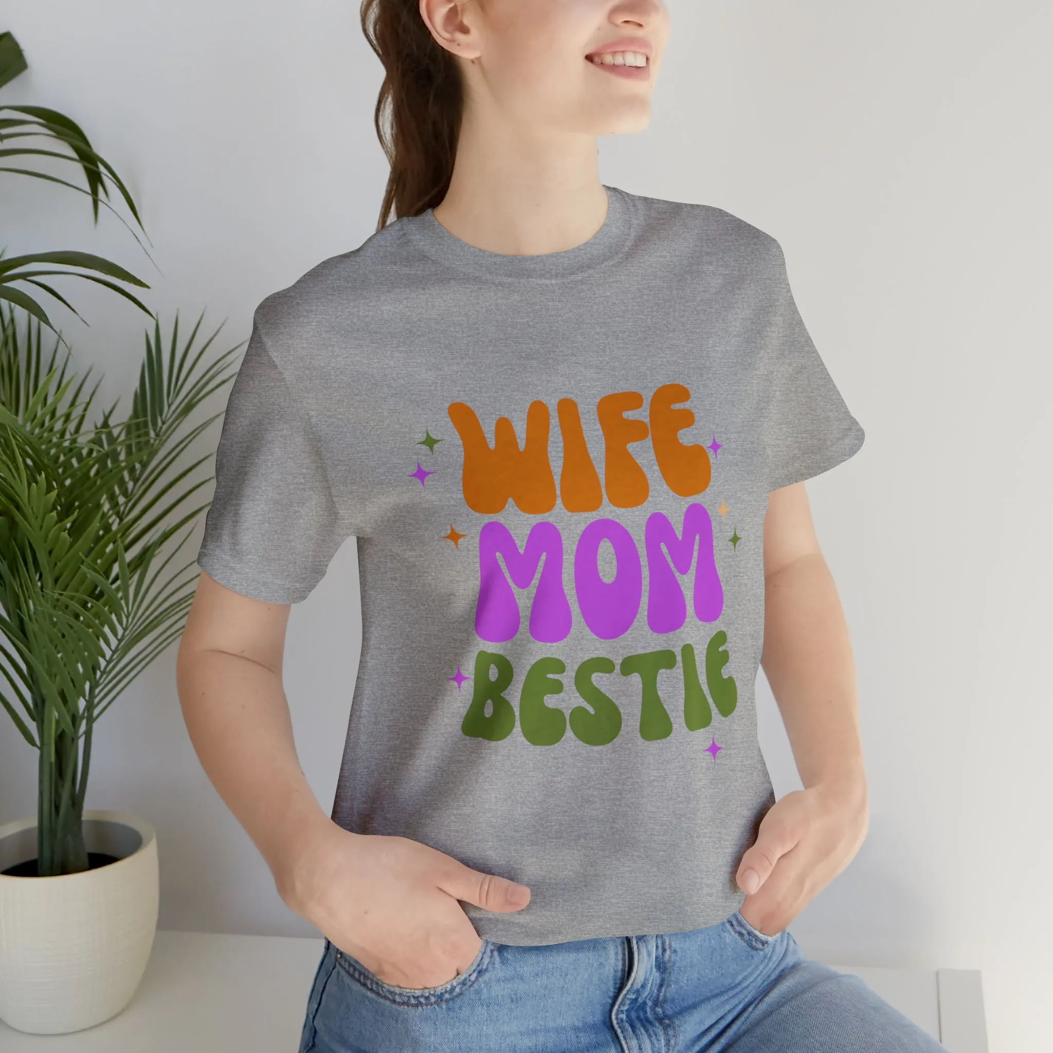 Wife Mom Bestie  T-Shirt | Love Ya Mom Tee |  Bella Canvas 3001 Unisex |  Mother Short Sleeve Tshirt